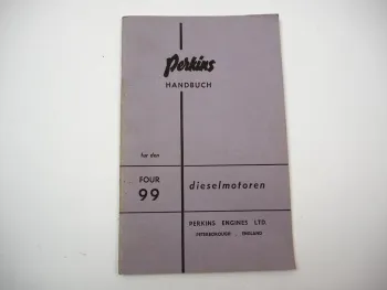 Original Perkins 4.99 Four 99 Dieselmotor Betriebsanleitung Bedienung 1959