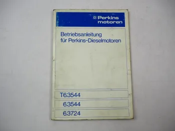 Original Perkins T6.3544 6.3544 6.3724 Dieselmotor Betriebsanleitung Wartung 1988