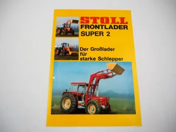 Original Prospekt Stoll Frontlader Super 2 an z.B. Schlüter Schlepper 1975