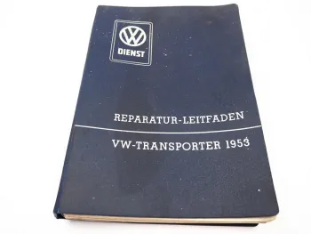 Original Reparaturleitfaden VW Transporter T1 Typ 2 Werkstatthandbuch 1953
