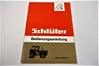 original Schlüter Super 2000 TVL Betriebsanleitung 1981 Schaltplan Schmierplan