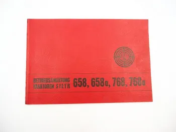 Original Steyr 658 768 a Traktor Betriebsanleitung Bedienung Wartung 1978