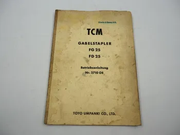 Original TCM FG FD 25 Gabelstapler Kurze Betriebsanleitung Wartung 1970/80er J.