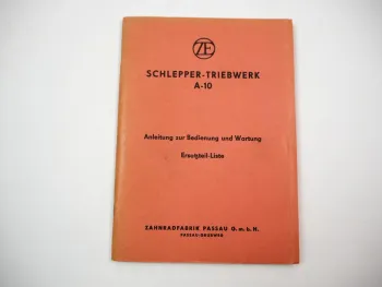 Original ZF A-10 Bedienungsanleitung Montage Ersatzteilliste für Schlepper 1958