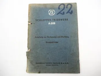 Original ZF A-208 Bedienungsanleitung Montage Ersatzteilliste Eicher Schlepper