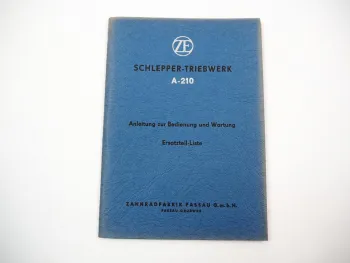 Original ZF A-210 Bedienungsanleitung Montage Ersatzteilliste für Schlepper 1960