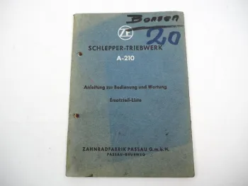 Original ZF A-210 Bedienungsanleitung Montage Ersatzteilliste Schlepper 12/1960