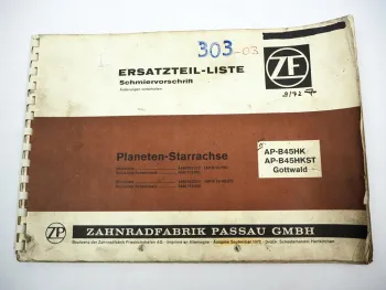 Original ZF AP-B 45/HK HKST Planetenstarrachse Ersatzteilliste Gottwald 09/1972