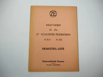 Original ZF Kraftheber für A-8/6 A-208 Triebwerk für Schlepper Ersatzteilliste