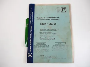 Peiner SMK 106/2 Teleskop Turmdrehkran Betriebsanweisung 1982