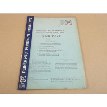 Peiner SMK 108 Turmdrehkran Betriebsanleitung Typenblatt 1988