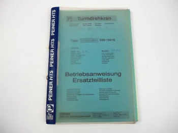 Peiner SMK 201 Turmdrehkran Betriebsanweisung Ersatzteilliste 1991