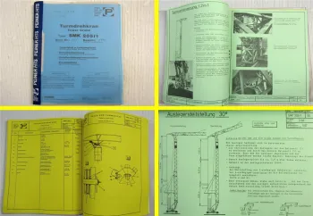 Peiner SMK 205/1 Turmdrehkran Betriebsanleitung Ersatzteilliste Typenblatt 1990