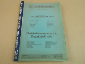 Peiner SMK 205/1 Turmdrehkran Betriebsanweisung Ersatzteilliste Schaltplan 1992