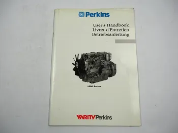 Perkins 1000er Serie 4 und 6 Zylinder Dieselmotor Betriebsanleitung 1996