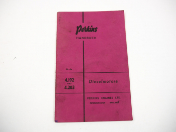 Perkins 4.192 4.203 Dieselmotor Betriebsanleitung Wartung 1962