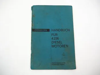 Perkins 4.236 Dieselmotor Betriebsanleitung Bedienungsanleitung 1966