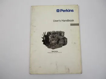 Perkins Motoren 1000 Serie 4 u. 6 Zylinder Betriebsanleitung Users Handbook 1997
