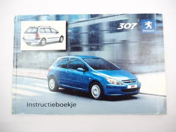 Peugeot 307 & Break Instructieboekje 2004 gebruiksaanwijzing Handleiding