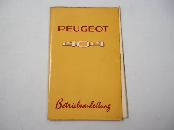 Peugeot 404 1,6l Benzinmotor Betriebsanleitung Bedienung 1967
