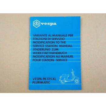 Piaggio Vespa PK 125 XL plurimatuc Änderung zum Werkstatthandbuch