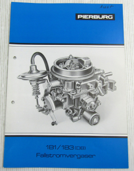 Pierburg 1B1 1B3 Fallstromvergaser Daimler Benz Mercedes Technische Information
