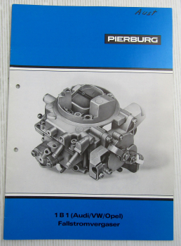 Pierburg 1B1 Fallstromvergaser für Audi VW und Opel Technische Information 80er