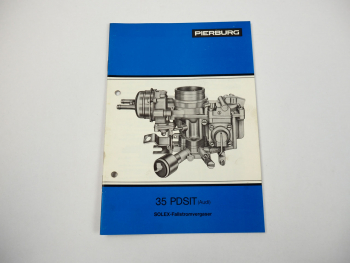 Pierburg 35 PDSIT Fallstrom Vergaser SOLEX für Audi Bedienungsanleitung 1980er