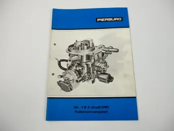 Pierburg 36-1B3 Fallstromvergaser für Audi und VW Technische Information