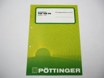 Pöttinger TOP 380 FH SK 296 Schwadkreisel Reparaturanleitung Werkstatthandbuch
