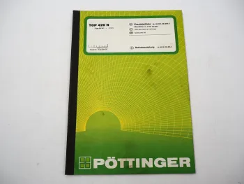 Pöttinger TOP420N Typ SK261 Schwadkreisel Betriebsanleitung Ersatzteilliste