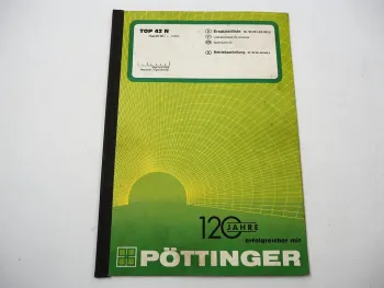 Pöttinger TOP42N Typ SK261 Schwadkreisel Betriebsanleitung Ersatzteilliste