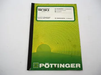 Pöttinger TOP700A Typ SK288 Schwadkreisel Betriebsanleitung Ersatzteilliste