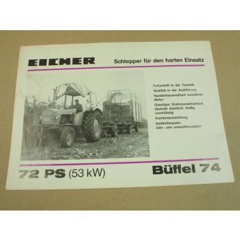 Prospekt Eicher Büffel 74 mit 72 PS Schlepper 1974