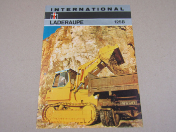Prospekt IHC International Harvester 125B Laderaupe um 1976