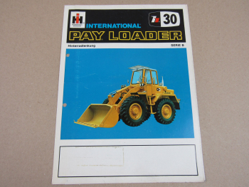 Prospekt IHC International Harvester 30 Serie B PayLoader Hinterradlenkung