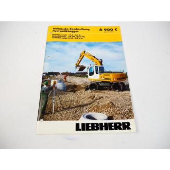Prospekt Liebherr A 900 C Litronic Hydraulikbagger Technische Beschreibung 2005
