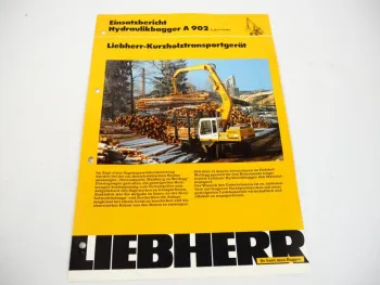 Prospekt Liebherr A 902 Litronic Kurzholztransportgerät Einsatzbericht 1991