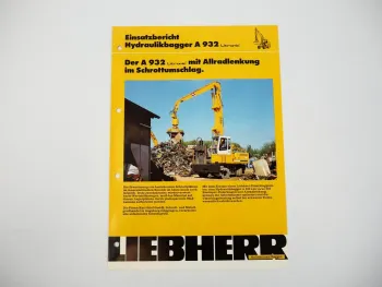 Prospekt Liebherr A932 Hydraulikbagger Einsatzbericht Schrottumschlag 1993