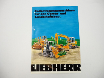 Prospekt Liebherr Erdbewegungsmaschinen Gartenbau Programm 1994