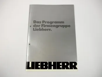Prospekt Liebherr Krane Bagger Raupen Radlader Programm der Firmengruppe 1986