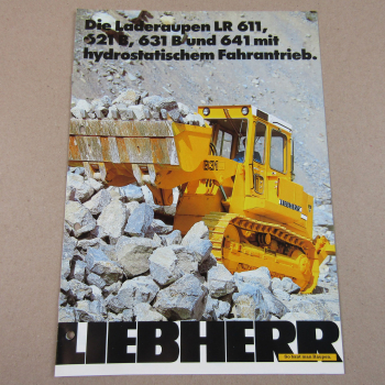 Prospekt Liebherr LR 611 621 631 641 B Laderaupen mit hydrost. Fahrantrieb 1989