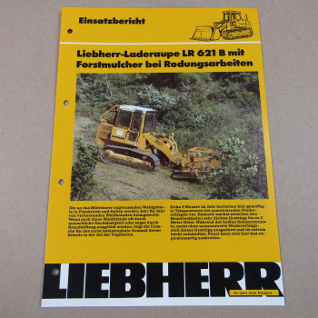 Prospekt Liebherr LR 621B Forstmulcher 1988 Einsatzbericht Frankreich Italien