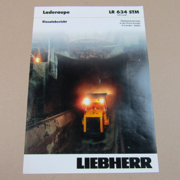 Prospekt Liebherr LR 634 Litronic STM Einsatzbericht Feralpi Italien Stahlwerk