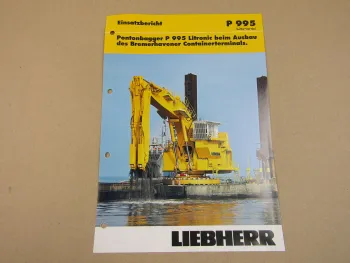 Prospekt Liebherr P 995 Litronic Einsatzbericht 2005 Bremerhaven Containertermin