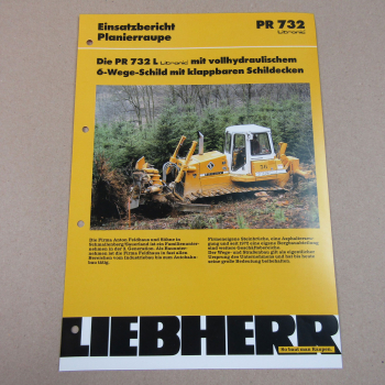 Prospekt Liebherr PR 732 Litronic Planierraupe Einsatzbericht 6-Wegeschild 1993
