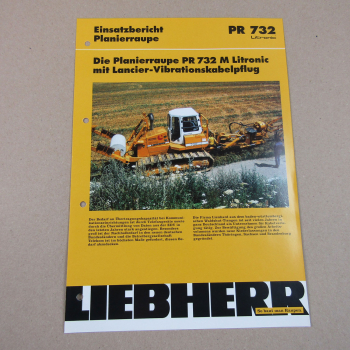 Prospekt Liebherr PR 732 Litronic Planierraupe Einsatzbericht Lancier Kabelpflug