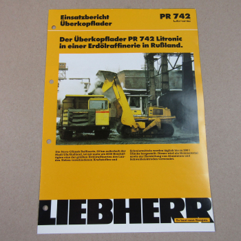 Prospekt Liebherr PR 742 Litronic Einsatzbericht Erdölraffinerie Russland 1994