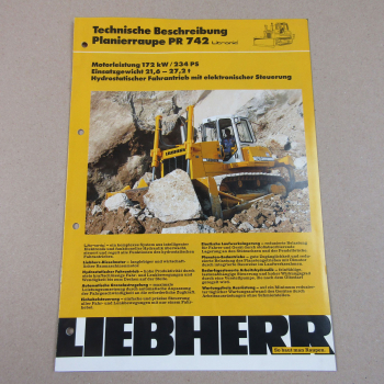 Prospekt Liebherr PR 742 Litronic Planierraupe Technische Beschreibung 1992