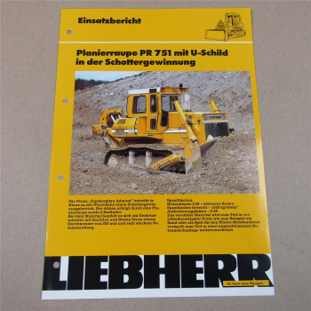 Prospekt Liebherr PR 751 Einsatzbericht Schottergewinnung Klaus Österreich 1989